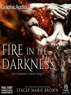 cover image of Fire in the Darkness [Dramatized Adaptation]